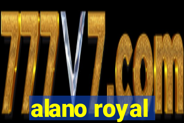 alano royal